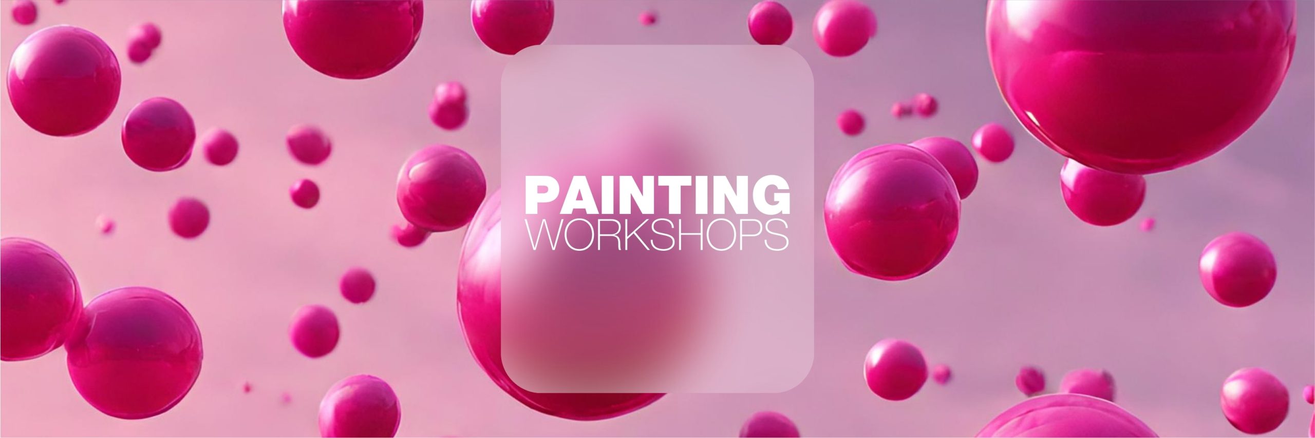 Painting Workshops